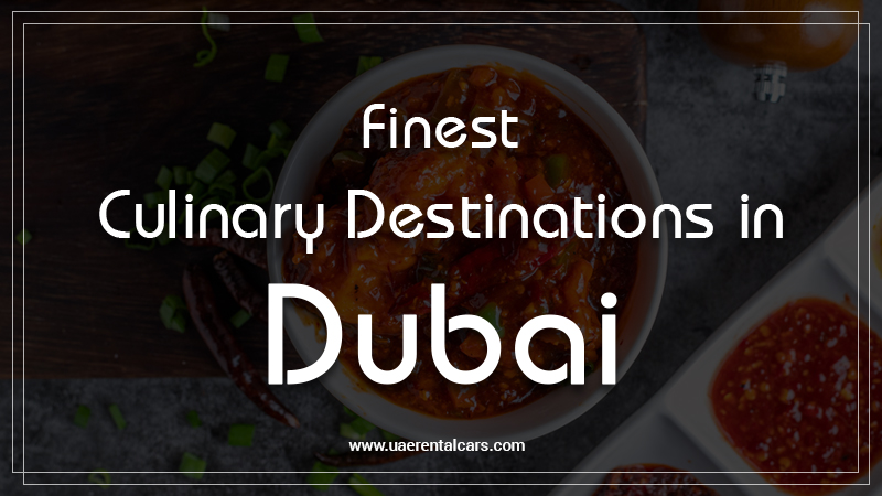 Finest Culinary Destinations in Dubai