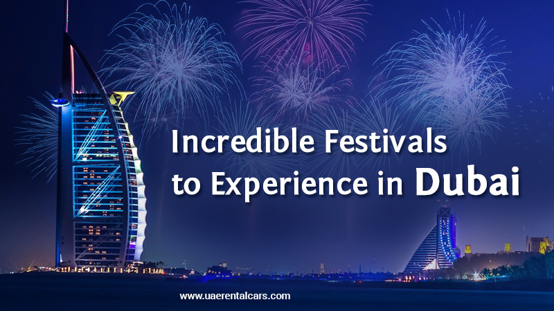 Fascinating Festivals to Experience Dubai
